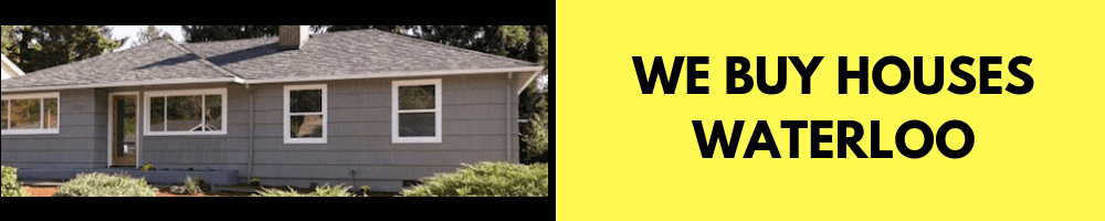 We Buy Houses Waterloo – How Does It Work?