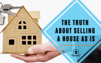 The Truth About Selling A House As Is