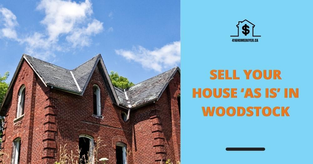Sell Your House ‘As Is’ in Woodstock