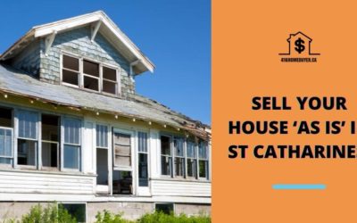 Sell Your House ‘As Is’ in St. Catharines