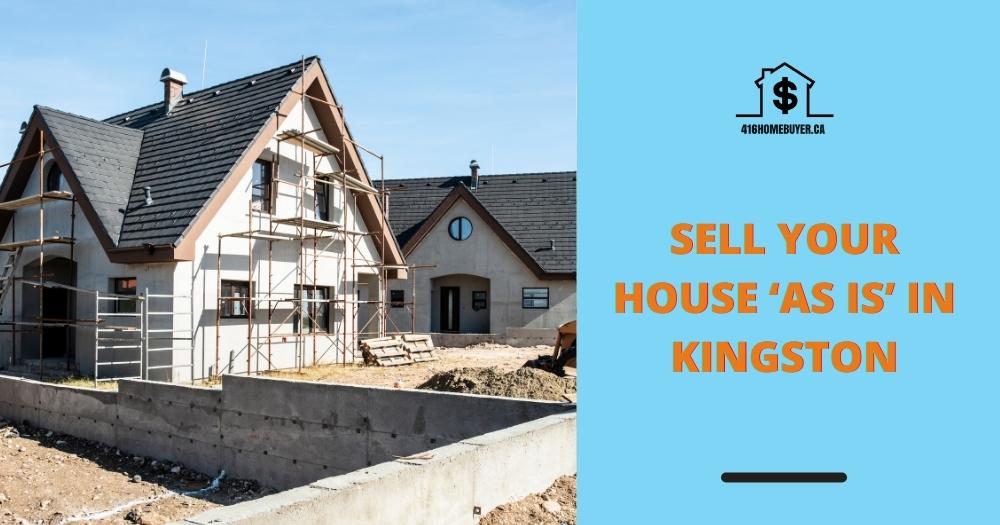 Sell Your House ‘As Is’ in Kingston