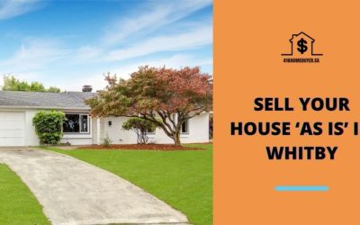 Sell Your House ‘As Is’ in Whitby