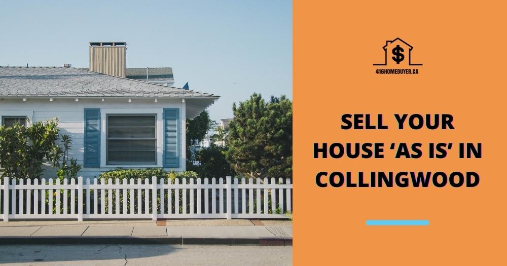 Sell Your House ‘As Is’ in Collingwood