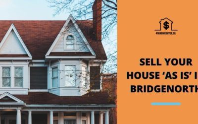 Sell Your House ‘As Is’ in Bridgenorth