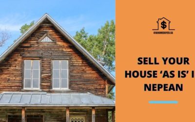 Sell Your House ‘As Is’ in Nepean