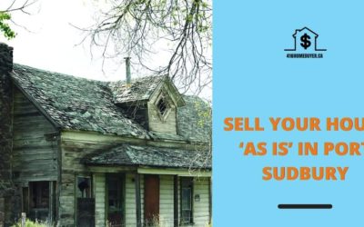 Sell Your House ‘As Is’ in Sudbury