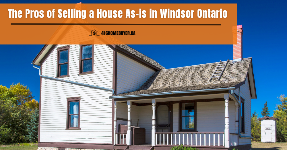 Selling a House As-is in Windsor, Ontario