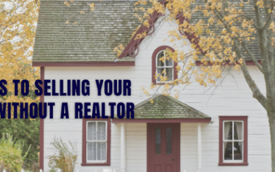 STEPS TO SELLING YOUR HOME WITHOUT A REALTOR