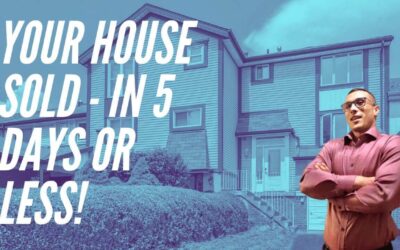 Your House Sold – In 5 Days Or Less!